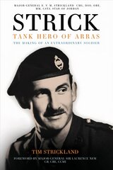 Strick: Tank Hero of Arras цена и информация | Биографии, автобиогафии, мемуары | pigu.lt