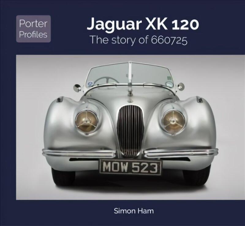 Jaguar XK120: The story of XKD526 цена и информация | Kelionių vadovai, aprašymai | pigu.lt