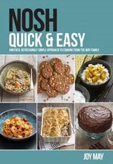 NOSH Quick & Easy: Another, Refreshingly Simple Approach to Cooking from the May Family kaina ir informacija | Receptų knygos | pigu.lt