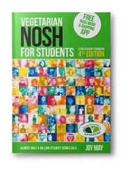 Vegetarian NOSH for Students: a fun student cookbook 4th New edition цена и информация | Книги рецептов | pigu.lt