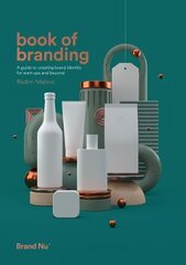 Book of Branding: a guide to creating brand identity for start-ups and beyond Illustrated edition цена и информация | Книги по экономике | pigu.lt