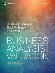 Business Analysis and Valuation: IFRS 6th edition kaina ir informacija | Ekonomikos knygos | pigu.lt
