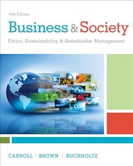 Business & Society: Ethics, Sustainability & Stakeholder Management 10th edition kaina ir informacija | Ekonomikos knygos | pigu.lt