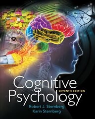 Cognitive Psychology 7th edition kaina ir informacija | Socialinių mokslų knygos | pigu.lt