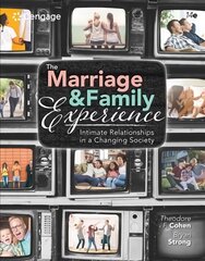 Marriage and Family Experience: Intimate Relationships in a Changing Society 14th edition цена и информация | Книги по социальным наукам | pigu.lt