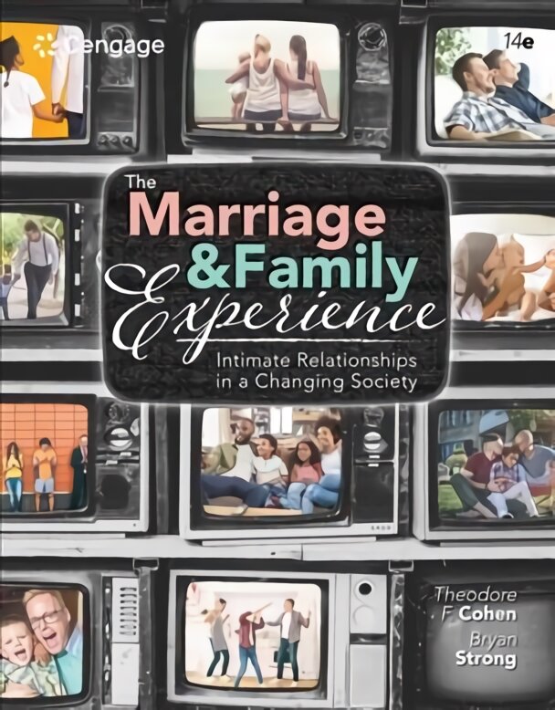 Marriage and Family Experience: Intimate Relationships in a Changing Society 14th edition цена и информация | Socialinių mokslų knygos | pigu.lt