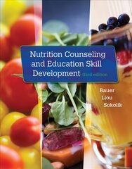 Nutrition Counseling and Education Skill Development 3rd edition kaina ir informacija | Ekonomikos knygos | pigu.lt