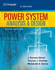 Power System Analysis and Design, SI Edition 6th edition kaina ir informacija | Socialinių mokslų knygos | pigu.lt