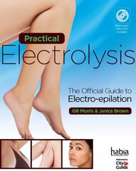 Practical Electrolysis: The Official Guide to Electro-epilation New edition цена и информация | Книги по социальным наукам | pigu.lt
