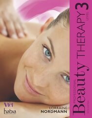 Professional Beauty Therapy: Level 3 5th edition, Level 3 kaina ir informacija | Socialinių mokslų knygos | pigu.lt