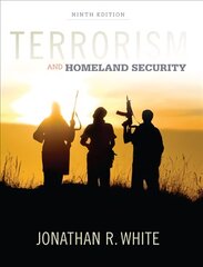 Terrorism and Homeland Security 9th edition kaina ir informacija | Socialinių mokslų knygos | pigu.lt