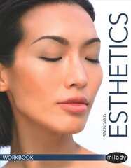 Student Workbook for Milady Standard Esthetics: Fundamentals: Fundamentals 12th edition цена и информация | Книги по социальным наукам | pigu.lt