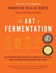 Art of Fermentation: New York Times Bestseller kaina ir informacija | Receptų knygos | pigu.lt