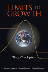 Limits to Growth: The 30-Year Update kaina ir informacija | Socialinių mokslų knygos | pigu.lt