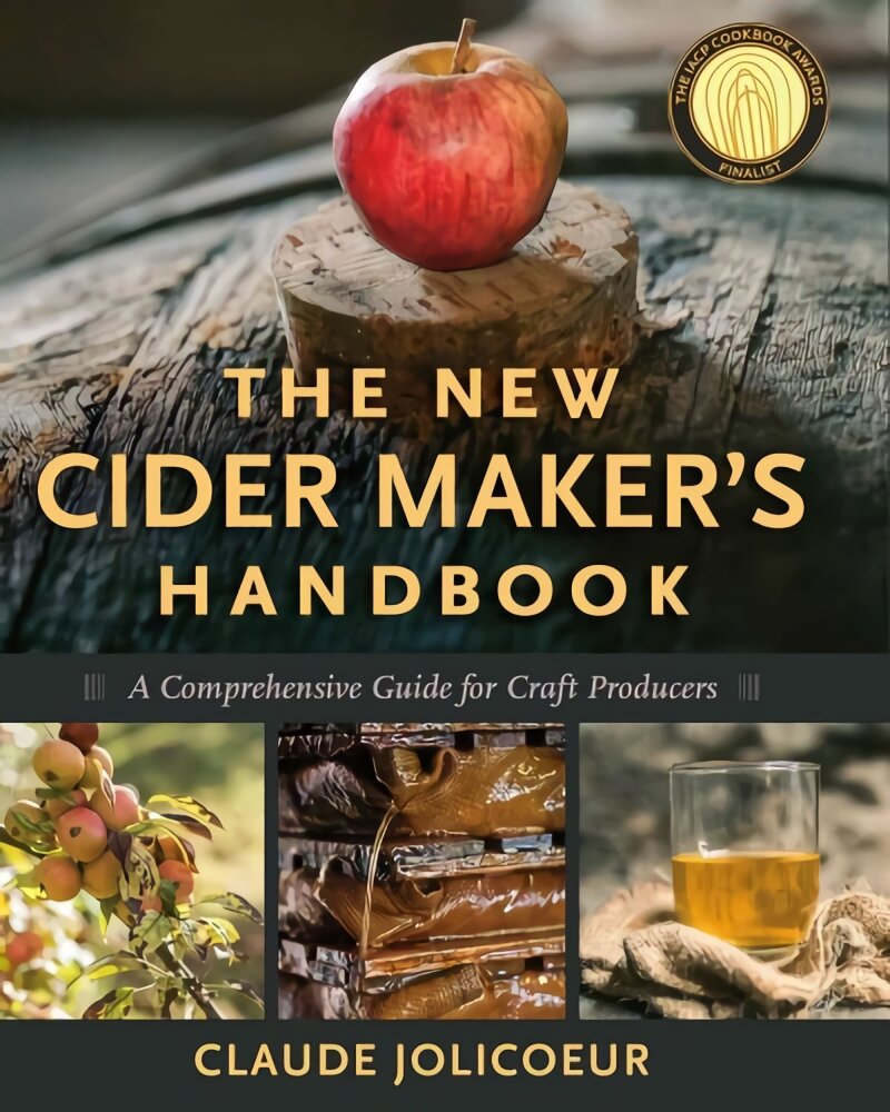 New Cider Maker's Handbook: A Comprehensive Guide for Craft Producers kaina ir informacija | Receptų knygos | pigu.lt