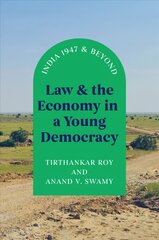 Law and the Economy in a Young Democracy: India 1947 and Beyond kaina ir informacija | Istorinės knygos | pigu.lt