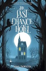 Last Chance Hotel kaina ir informacija | Knygos paaugliams ir jaunimui | pigu.lt