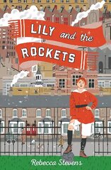 Lily and the Rockets цена и информация | Книги для подростков и молодежи | pigu.lt