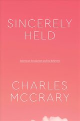Sincerely Held: American Secularism and Its Believers цена и информация | Книги по экономике | pigu.lt