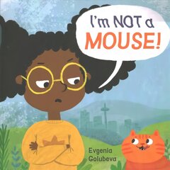I'm NOT A Mouse! цена и информация | Книги для малышей | pigu.lt