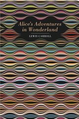 Alice's Adventures in Wonderland kaina ir informacija | Fantastinės, mistinės knygos | pigu.lt