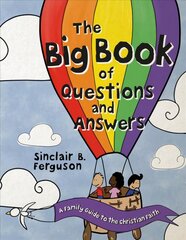 Big Book of Questions and Answers: A Family Devotional Guide to the Christian Faith цена и информация | Книги для подростков  | pigu.lt