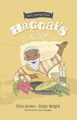 Haggai's Feast: Minor Prophets, Book 4 цена и информация | Книги для подростков  | pigu.lt