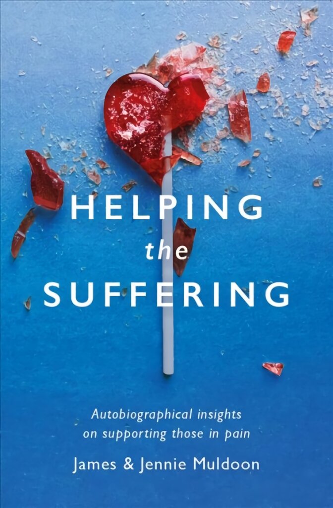 Helping the Suffering: Autobiographical Reflections on Supporting Those in Pain цена и информация | Dvasinės knygos | pigu.lt