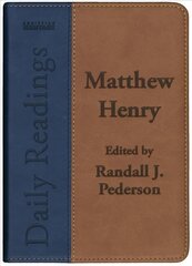 Daily Readings - Matthew Henry Revised ed. kaina ir informacija | Dvasinės knygos | pigu.lt