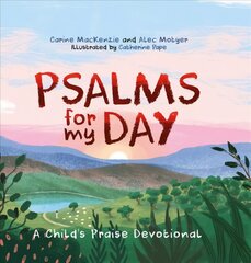 Psalms for My Day: A Child's Praise Devotional Revised ed. kaina ir informacija | Knygos paaugliams ir jaunimui | pigu.lt