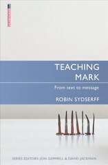 Teaching Mark: From Text to Message kaina ir informacija | Dvasinės knygos | pigu.lt