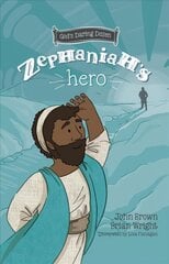 Zephaniah's Hero: The Minor Prophets, Book 1 цена и информация | Книги для подростков  | pigu.lt