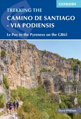 Camino de Santiago - Via Podiensis: Le Puy to the Pyrenees on the GR65 цена и информация | Путеводители, путешествия | pigu.lt