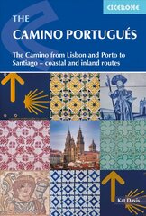 Camino Portugues: From Lisbon and Porto to Santiago - Central, Coastal and Spiritual Caminos цена и информация | Путеводители, путешествия | pigu.lt
