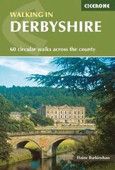 Walking in Derbyshire: 60 circular walks across the county 2nd Revised edition цена и информация | Книги о питании и здоровом образе жизни | pigu.lt
