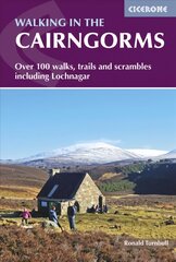 Walking in the Cairngorms: Over 100 walks, trails and scrambles including Lochnagar 2nd Revised edition kaina ir informacija | Kelionių vadovai, aprašymai | pigu.lt