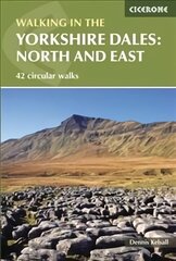 Walking in the Yorkshire Dales: North and East: Howgills, Mallerstang, Swaledale, Wensleydale, Coverdale and Nidderdale 2nd Revised edition цена и информация | Книги о питании и здоровом образе жизни | pigu.lt