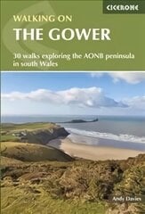 Walking on Gower: 30 walks exploring the AONB peninsula in South Wales 2nd Revised edition цена и информация | Путеводители, путешествия | pigu.lt