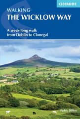 Walking the Wicklow Way: A week-long walk from Dublin to Clonegal цена и информация | Путеводители, путешествия | pigu.lt