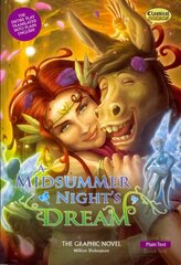 Midsummer Night's Dream the Graphic Novel British English ed, Plain Text kaina ir informacija | Fantastinės, mistinės knygos | pigu.lt