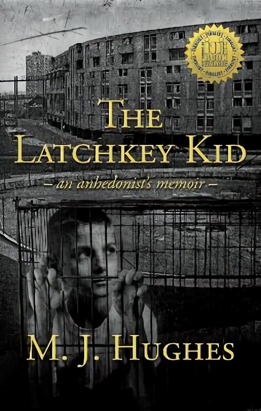 Latchkey Kid: an anhedonist's memoir kaina ir informacija | Biografijos, autobiografijos, memuarai | pigu.lt