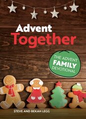 Advent Together: The Advent Family Devotional kaina ir informacija | Dvasinės knygos | pigu.lt