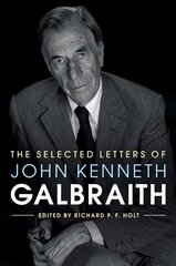 Selected Letters of John Kenneth Galbraith цена и информация | Книги по экономике | pigu.lt