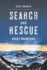 Search and Rescue Rocky Mountains цена и информация | Путеводители, путешествия | pigu.lt