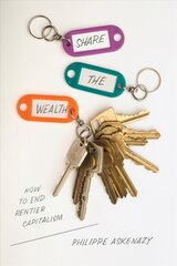 Share the Wealth: How to End Rentier Capitalism цена и информация | Книги по экономике | pigu.lt