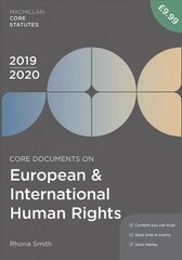 Core Documents on European and International Human Rights 2019-20 5th edition цена и информация | Книги по экономике | pigu.lt