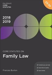 Core Statutes on Family Law 2018-19 3rd ed. 2018 kaina ir informacija | Ekonomikos knygos | pigu.lt