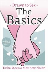Drawn to Sex Vol. 1, 1: The Basics Not for Online ed. цена и информация | Книги по социальным наукам | pigu.lt