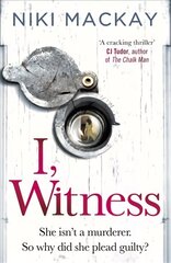 I, Witness: The gripping psychological thriller that you won't be able to put down kaina ir informacija | Fantastinės, mistinės knygos | pigu.lt