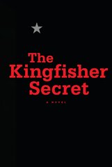 Kingfisher Secret kaina ir informacija | Fantastinės, mistinės knygos | pigu.lt